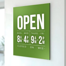 Custom printed rigid sign featuring business operating hours layout and design