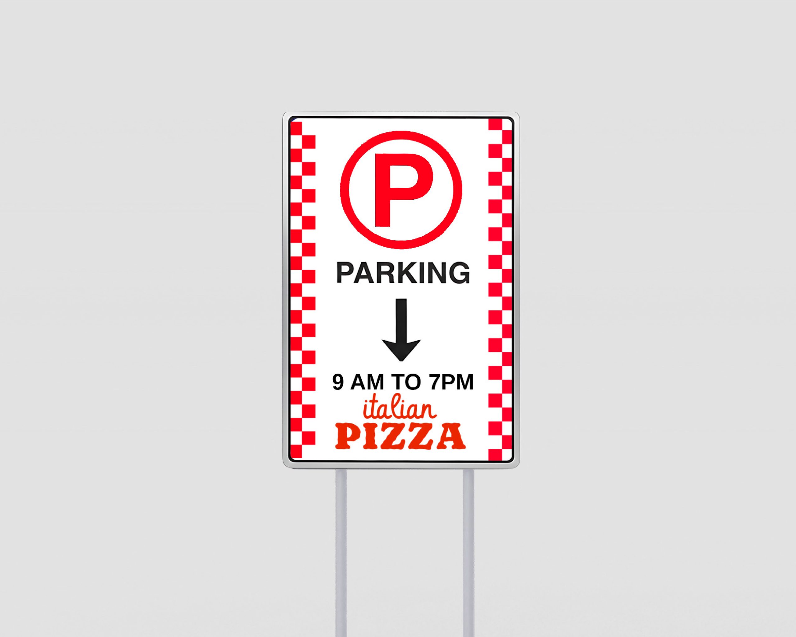 Metal parking sign featuring a red and white checkered border and Italian pizza branding